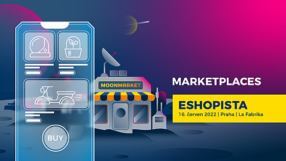 Eshopista Conference Will Host the Top of E-commerce. Focus Is on Marketplaces 🇨🇿