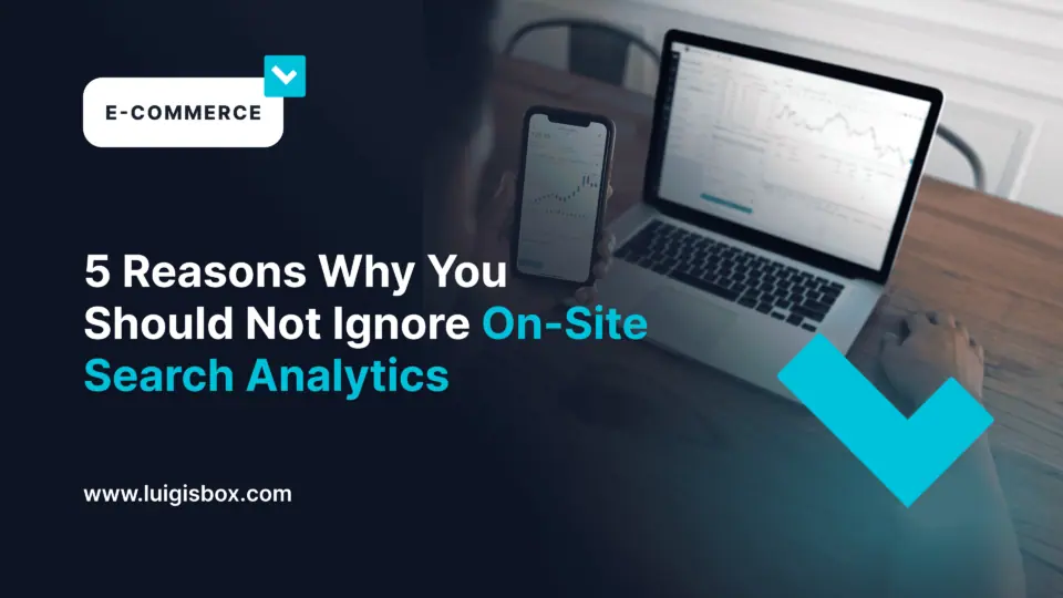 5 razões pelas quais você não deve ignorar as análises de pesquisa no site