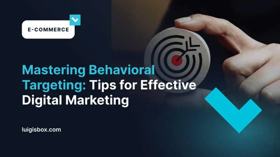 Dominando a segmentação comportamental: dicas para um marketing digital eficaz